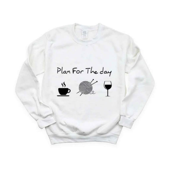 Plan for the Day Coffee Knitting Wine Funny Daily Routine T-Shirt , Hoodie , Sweatshirt, for men & women, up to size 5XL.