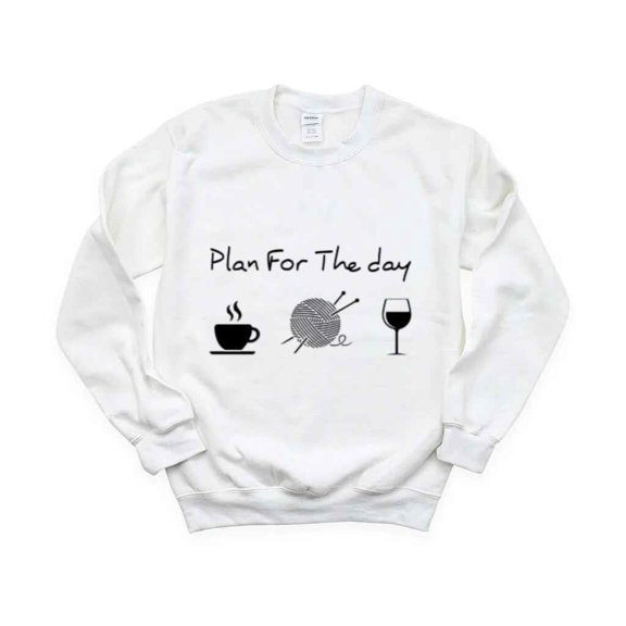 Plan for the Day Coffee Knitting Wine Funny Daily Routine T-Shirt , Hoodie , Sweatshirt, for men & women, up to size 5XL.