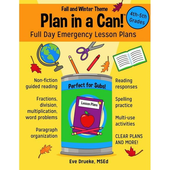 Plan in a Can! 4th & 5th Grades: Full Day Emergency Lesson Plans: Fall & Winter Theme