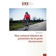 thumbnail image 1 of Plan national d'Action de prévention de la perte d'autonomie (Paperback), 1 of 1