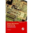 thumbnail image 1 of Planar Microwave Engineering: A Practical Guide to Theory, Measurement, and Circuits, (Hardcover), 1 of 1