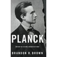 thumbnail image 1 of Planck: Driven by Vision, Broken by War, (Hardcover), 1 of 1