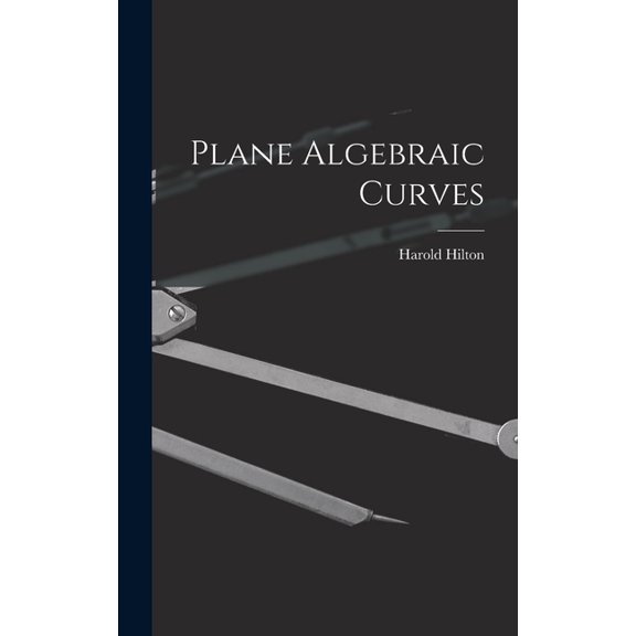 Plane Algebraic Curves (Hardcover)