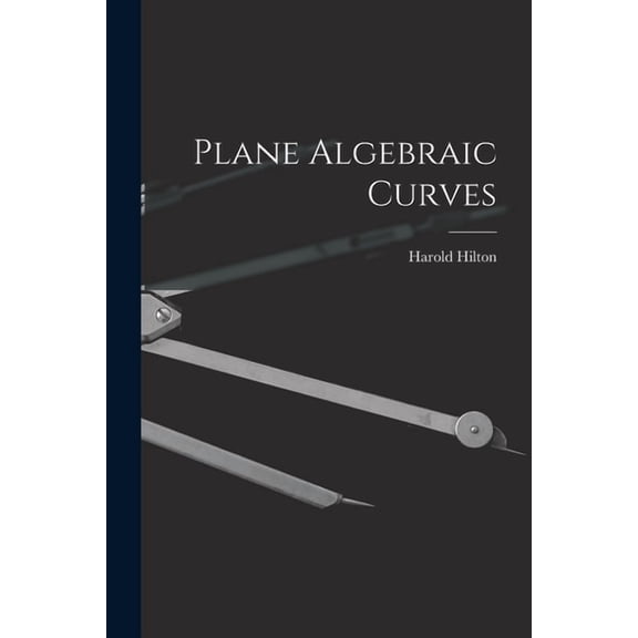 Plane Algebraic Curves, (Paperback)