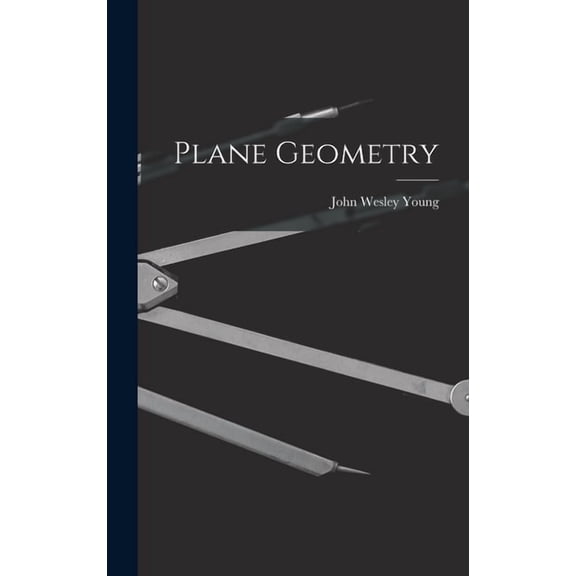 Plane Geometry, (Hardcover)