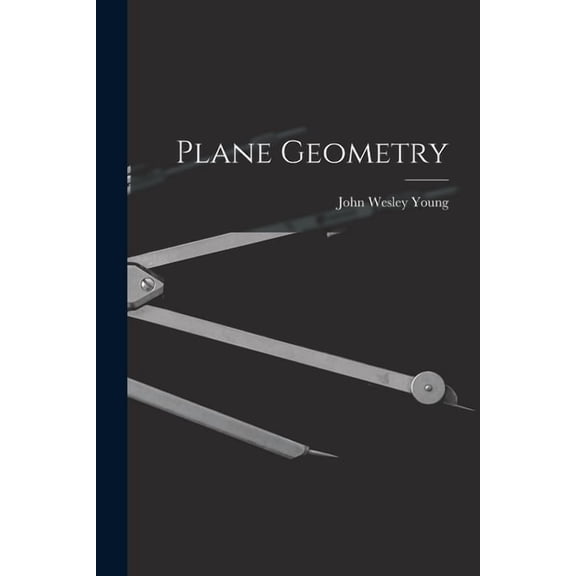 Plane Geometry, (Paperback)