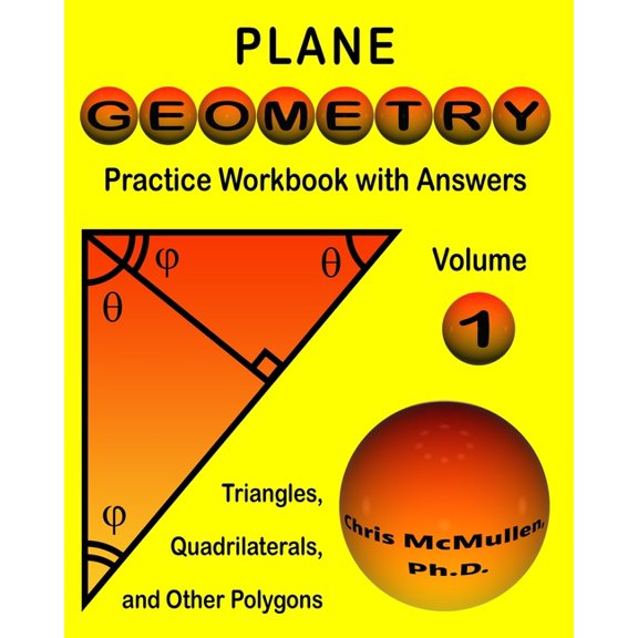 Pre-Owned Plane Geometry Practice Workbook with Answers Paperback 1941691889 9781941691885 Chris McMullen