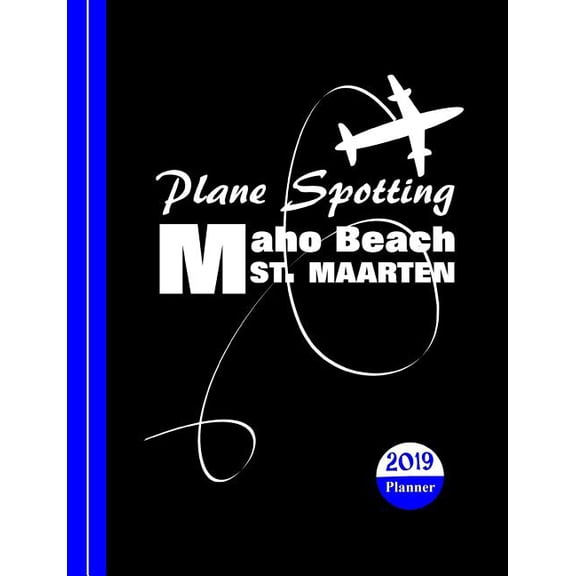 Plane Spotting : Maho Beach St Maarten (Paperback)