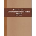 thumbnail image 1 of Planeamento e Dimensionamento de Redes WiMAX (Paperback), 1 of 1