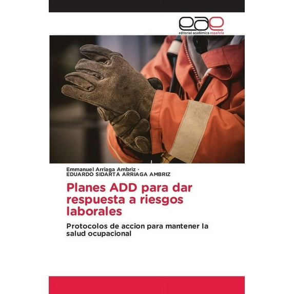 Planes ADD para dar respuesta a riesgos laborales, (Paperback)