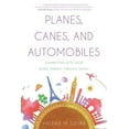 thumbnail image 1 of Planes, Canes, and Automobiles : Connecting with Your Aging Parents through Travel - Paperback, 1 of 1