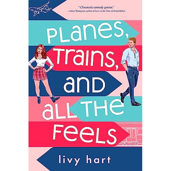 Pre-Owned Planes, Trains, and All the Feels (Paperback) 1649373929 9781649373922
