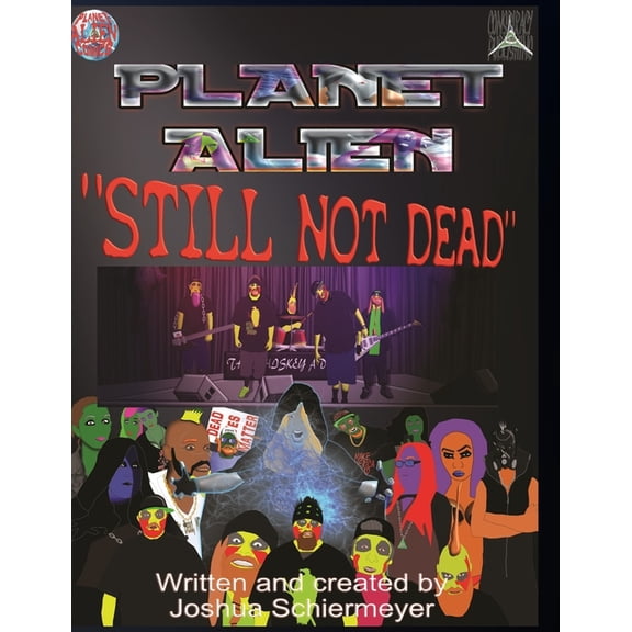 Planet Alien: Planet Alien : Still Not Dead: Issue #2 (Series #2) (Paperback)