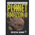 thumbnail image 1 of Planet Amazon II: Into Gemini Galaxy (Paperback), 1 of 1