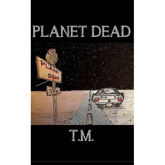 Planet Dead (Paperback)