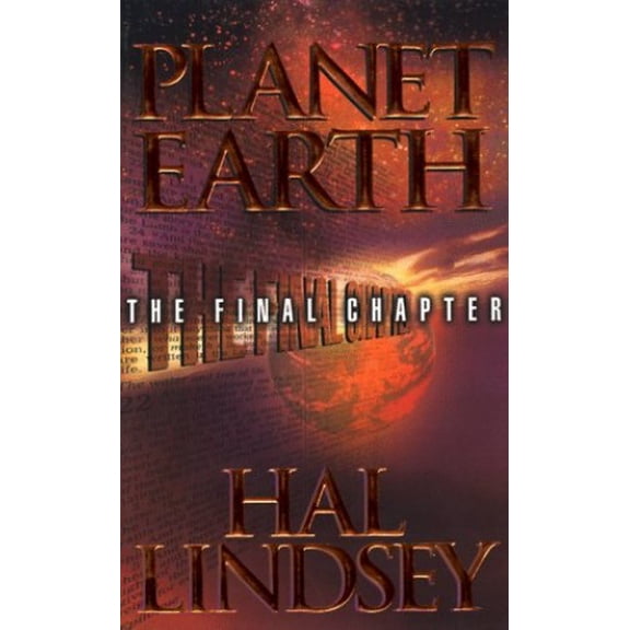Pre-Owned Planet Earth: The Final Chapter (Paperback) 1888848251 9781888848250