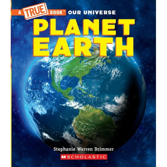 Planet Earth (a True Book)