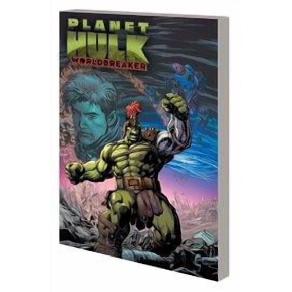 Planet Hulk Worldbreaker Marvel 2023 TP