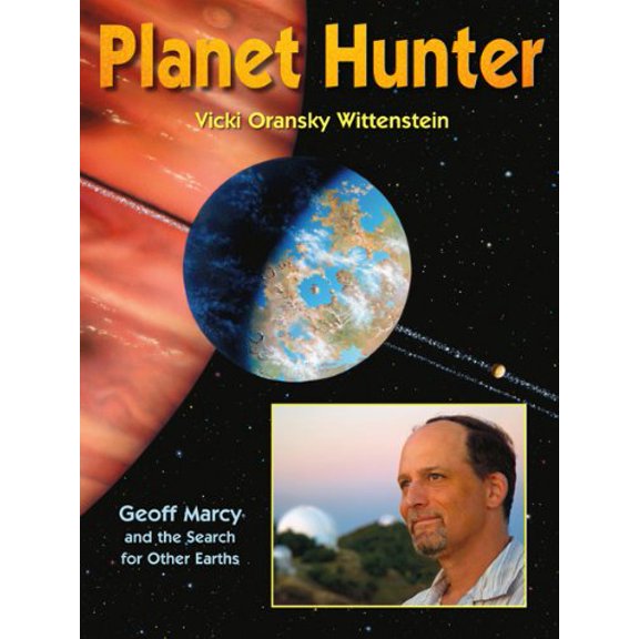 Pre-Owned Planet Hunter: Geoff Marcy and the Search for Other Earths (Hardcover) 1590785924 9781590785928