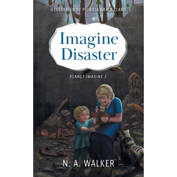 Planet Imagine Imagine Disaster, (Paperback)