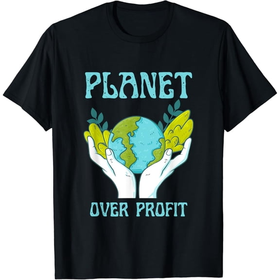 Planet Over Profit Climate Change Earth Day Global Warming T-Shirt Gift for you - Men & Women Unisex T-shirt