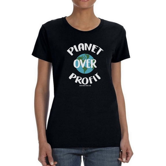 Planet Over Profit T-Shirt Women -Smartprints Designs, Female 5X-Large