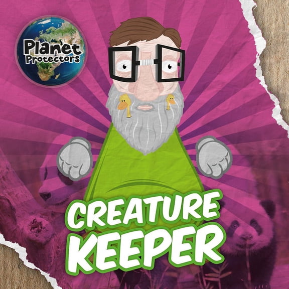 Planet Protectors: Creature Keeper (Hardcover)
