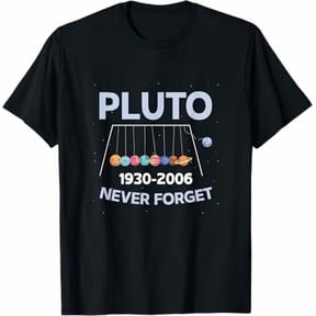 Planet Swing Pluto 1930 2006 Never Forget Apparel Men Women Science T-Shirt