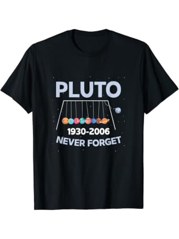 Planet Swing Pluto Never Forget Apparel Men Or Women Science T-Shirt