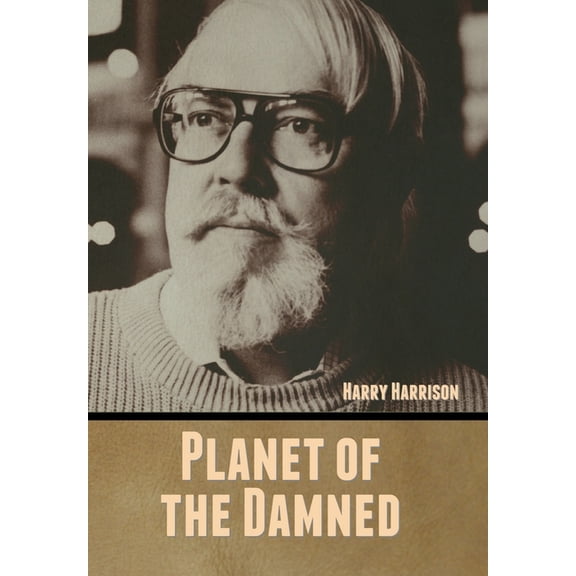 Planet of the Damned, (Hardcover)