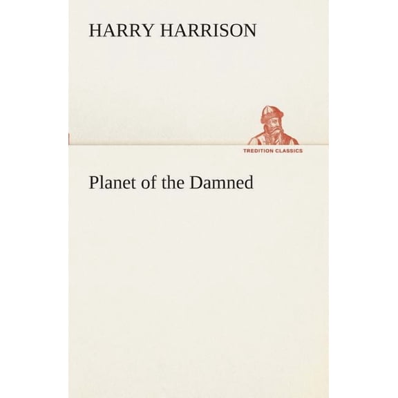Planet of the Damned (Paperback)