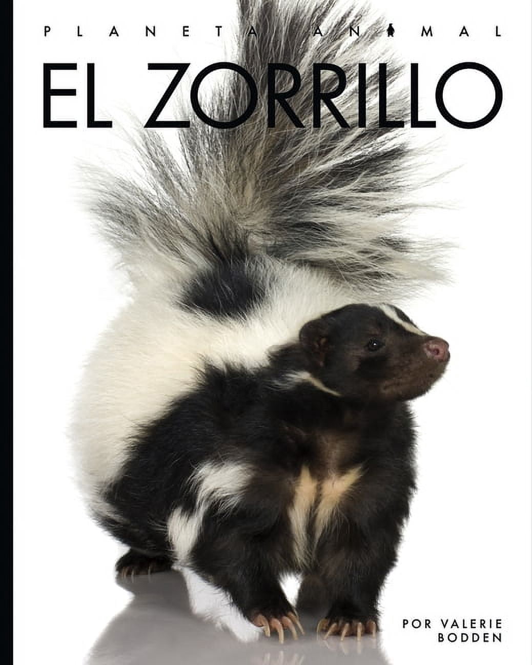 Planeta Animal: El Zorrillo (Hardcover)