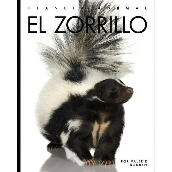 Planeta Animal: El Zorrillo (Hardcover)