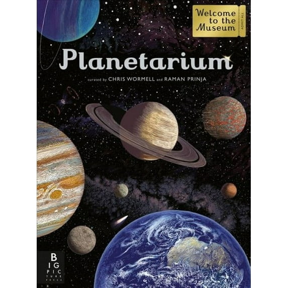 Planetarium: Welcome to the Museum (Hardcover) by Raman Prinja