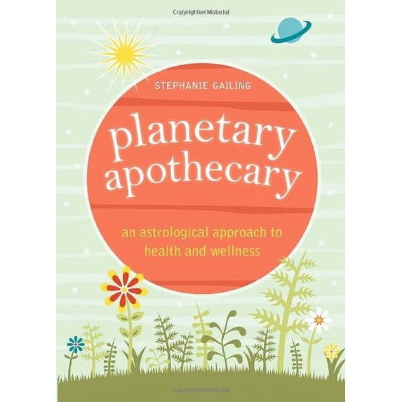 Pre-Owned Planetary Apothecary: An Astrological Approach to Health and Wellness Paperback