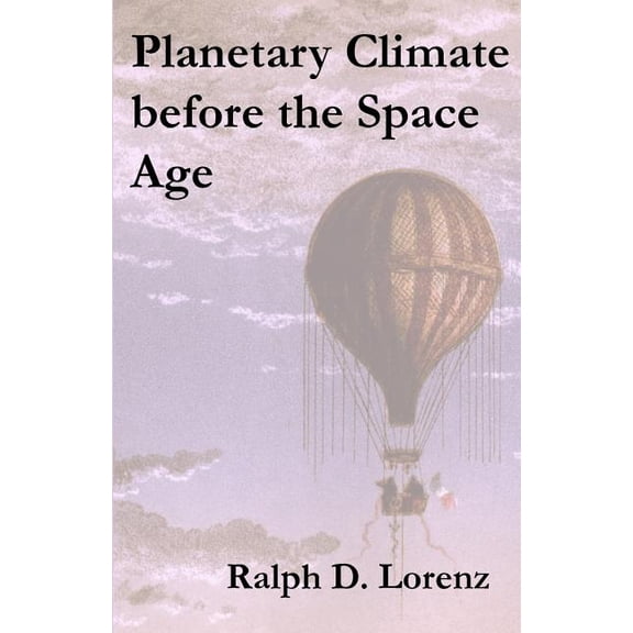 Planetary Climate before the Space Age (Paperback)