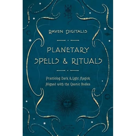Pre-Owned Planetary Spells & Rituals: Practicing Dark & Light Magick Aligned with the Cosmic Bodies (Paperback) 0738719714 9780738719719