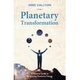 thumbnail image 1 of Planetary Transformation : A Personal Guide to Embracing Planetary Change (Paperback), 1 of 1