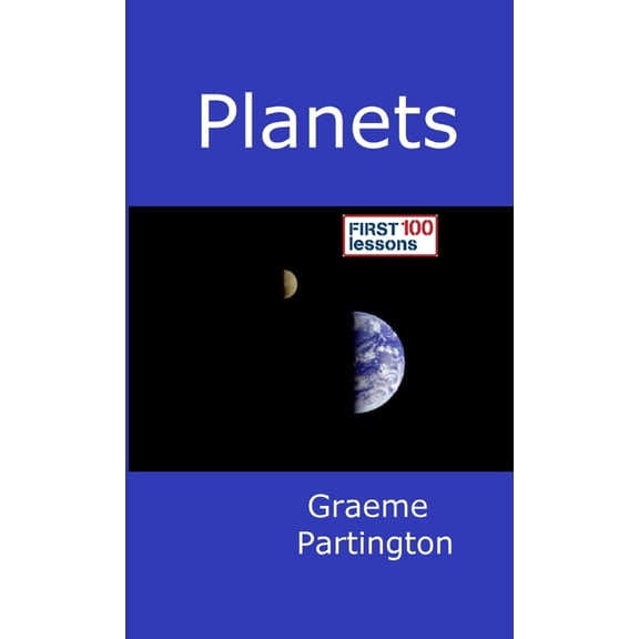 Planets: First 100 Lessons, (Paperback)