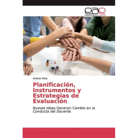 Planificación, Instrumentos y Estrategias de Evaluación (Paperback)