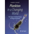 thumbnail image 1 of Plankton in a Changing World: The Impact of Global Change on Marine Ecosystems, (Paperback), 1 of 1