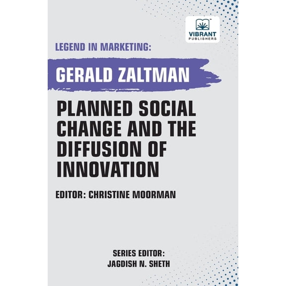 Planned Social Change and the Diffusion of Innovation, (Paperback)