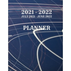 Planner July2021 - June2022: 2021-2022 Calendar Planner - July 2021 - June 2022, Weekly & Monthly Planner, TO Do List, Notes, 8.5'' X 11'' with Blue Cover (Paperback)