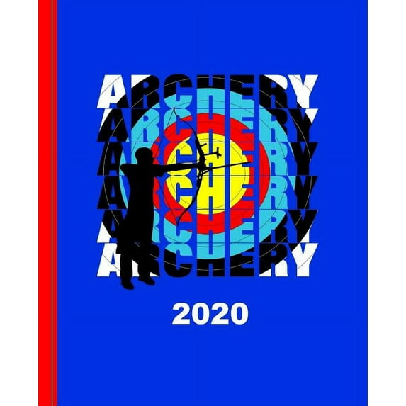 Planners One Year 2020: Archery Target Design: Diary Weekly Spreads January to December (Paperback)