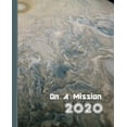 thumbnail image 1 of Planners One Year 2020: On A Mission : Diary Weekly Spreads January to December #1 (Paperback), 1 of 1