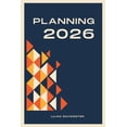 thumbnail image 1 of Planning 2026: Design Your Year. Build Your Momentum. Live With Intent, (Paperback), 1 of 1