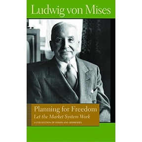 Pre-Owned Planning for Freedom: Let the Market System Work; A Collection of Essays and Addresses (Paperback) 0865976619 9780865976610