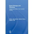 thumbnail image 1 of Planning, History and Environment Rural Change and Planning: England and Wales in the Twentieth Century, (Hardcover), 1 of 1