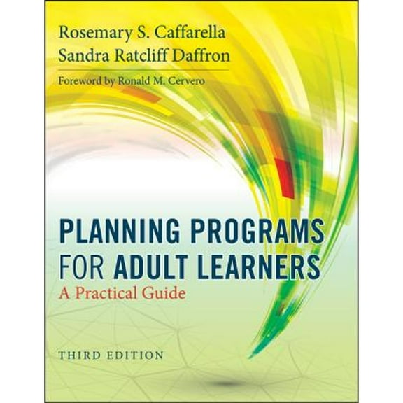 Pre-Owned Planning Programs for Adult Learners: A Practical Guide (Paperback) 0470770376 9780470770375
