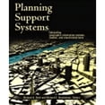 thumbnail image 1 of Pre-Owned Planning Support Systems: Integrating Geographic Information Systems, Models, and Visualization Tools (Paperback) 1589480112 9781589480117, 1 of 1